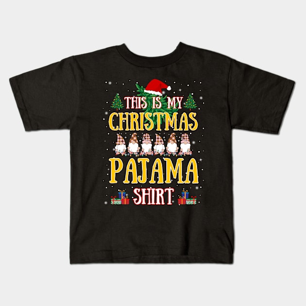 Funny Plaid Christmas Gnomes This Is My Christmas Pajama Kids T-Shirt by egcreations
